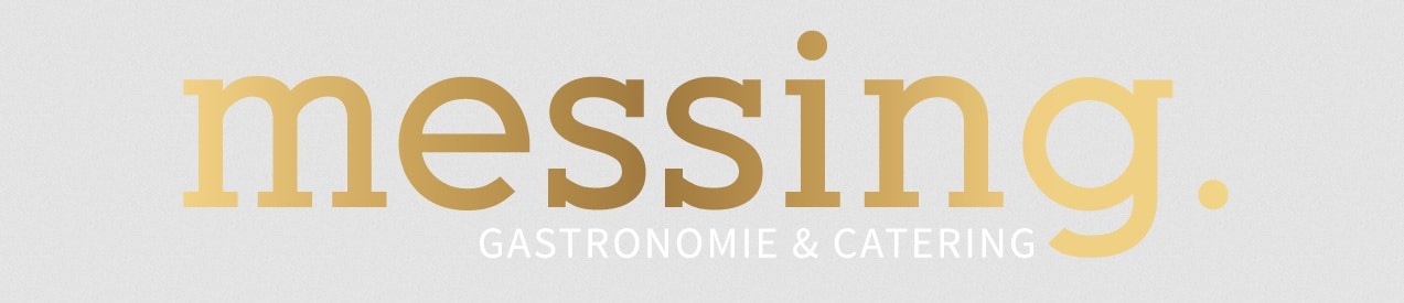 Messing Gastronomie GmbH
